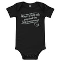 What I If Told You Kid's Onesie
