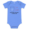 Technically, The Glass Is Always Full Kid's Onesie
