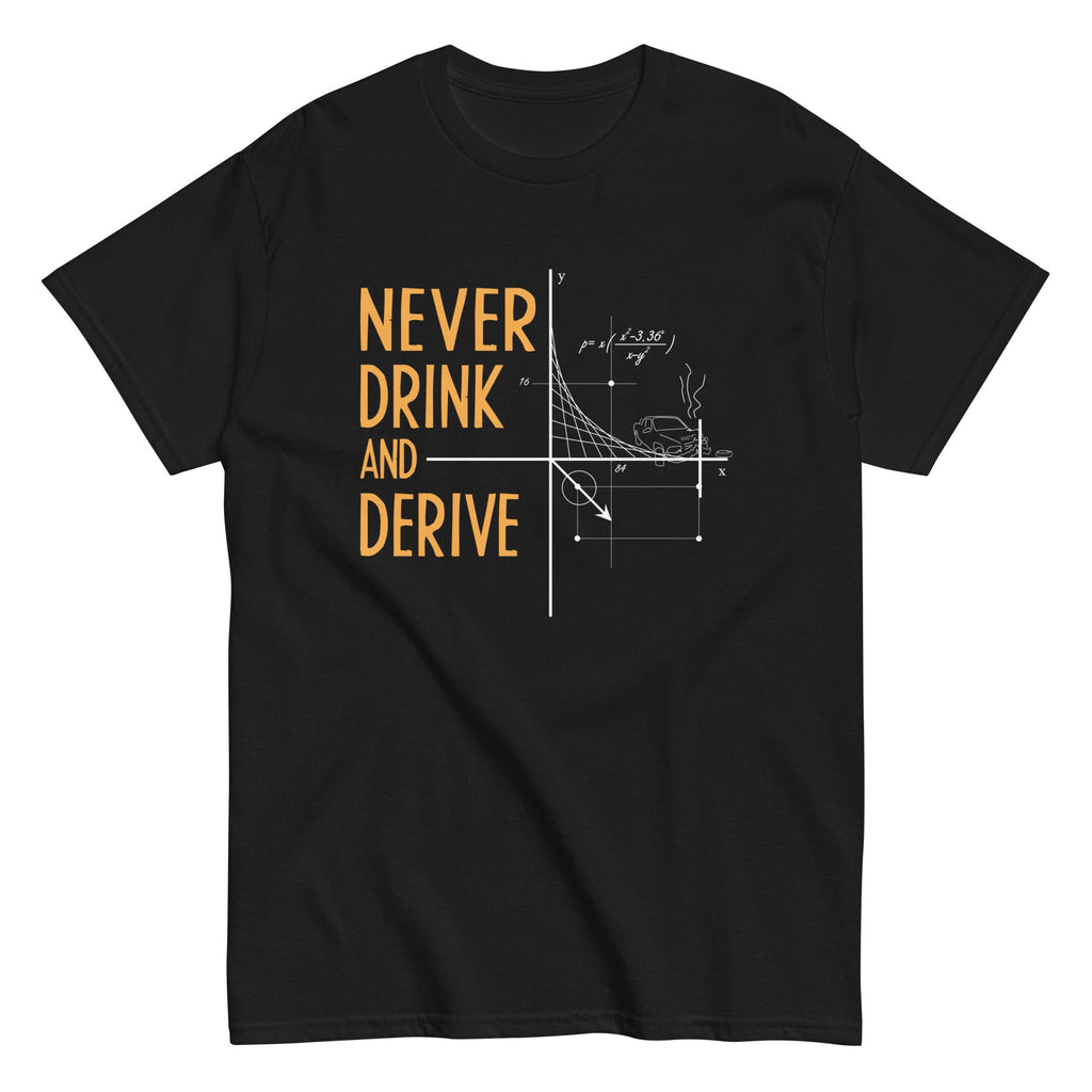 Never Drink and Derive Men's Classic Tee product image 5