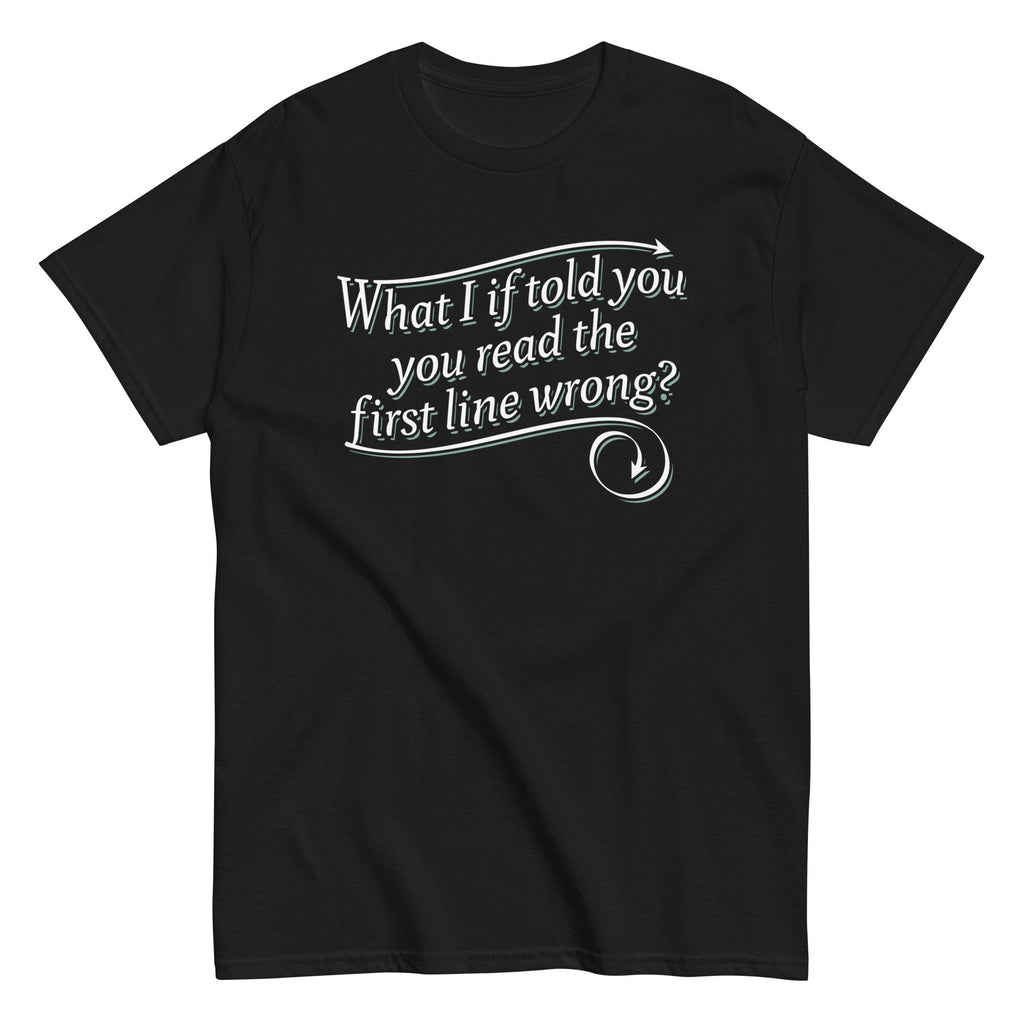 What I If Told You Men's Classic Tee product image 1