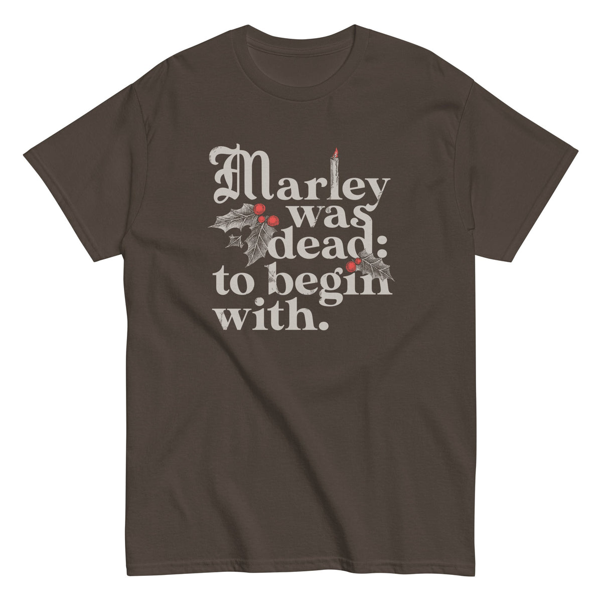 Marley Was Dead: To Begin With Men's Classic Tee product image 6