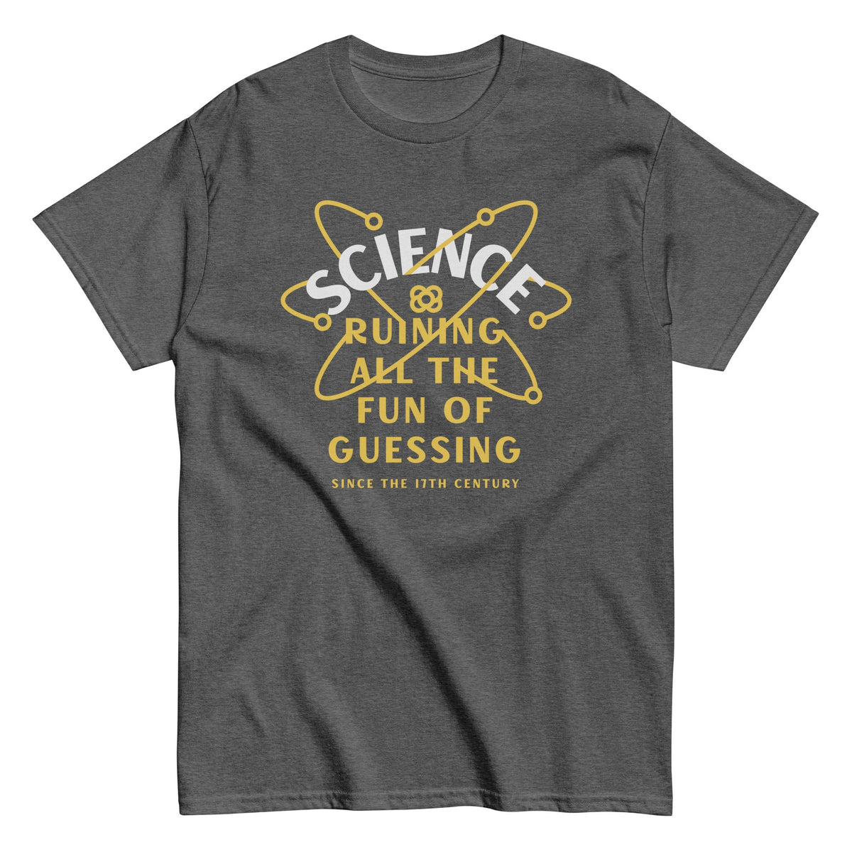 Science Ruining All The Fun Of Guessing Men's Classic Tee product image 1
