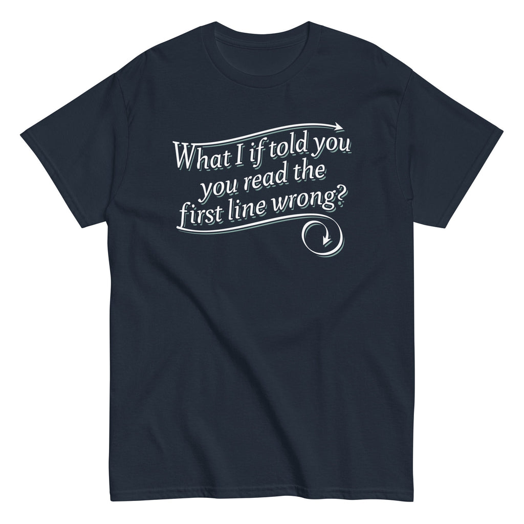 What I If Told You Men's Classic Tee product image 3