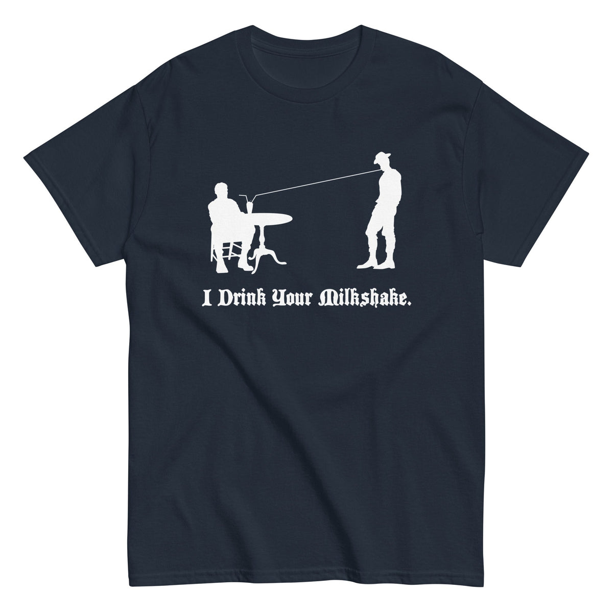 I Drink Your Milkshake Men's Classic Tee product image 1