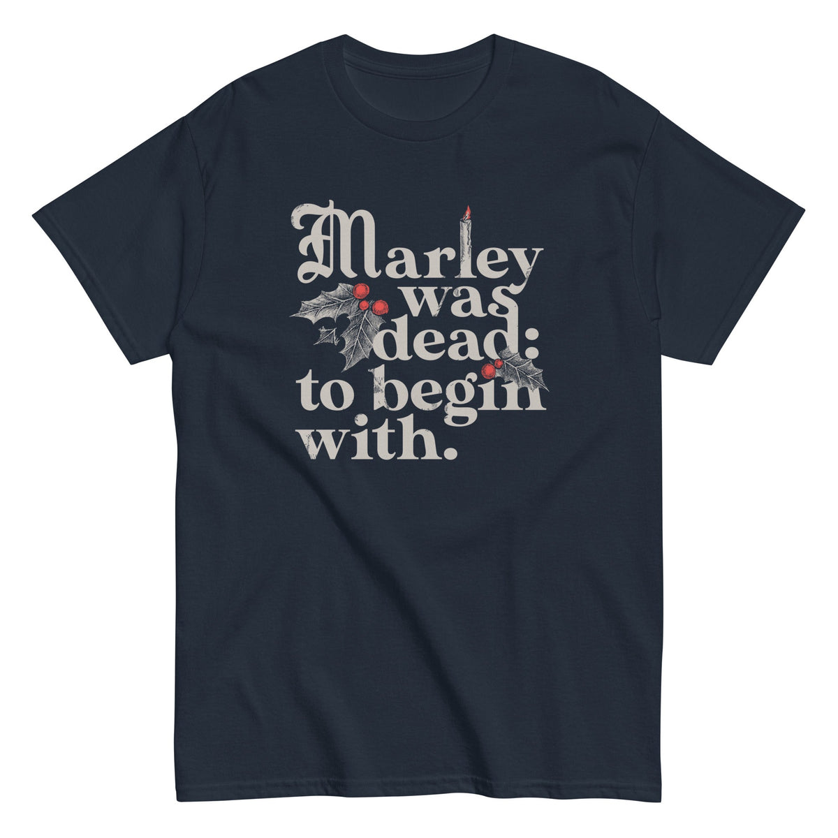 Marley Was Dead: To Begin With Men's Classic Tee product image 4