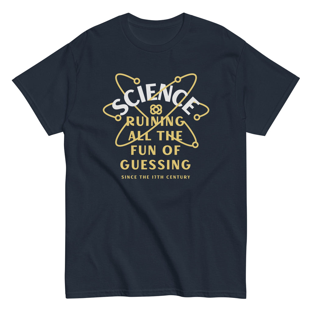 Science Ruining All The Fun Of Guessing Men's Classic Tee product image 2