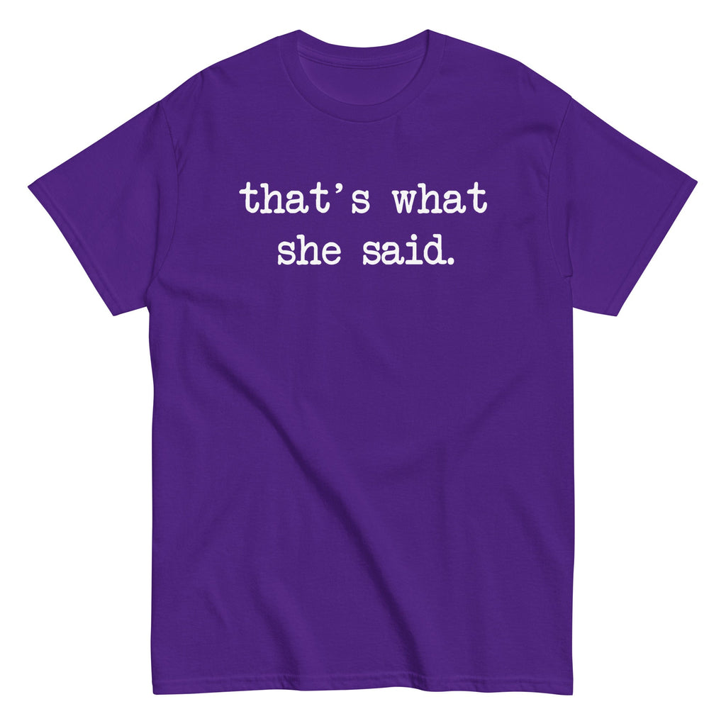 That's What She Said Men's Classic Tee product image 3