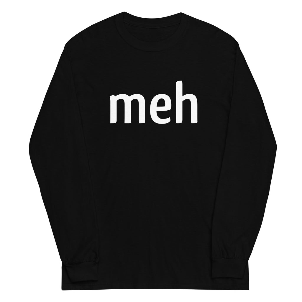 Meh Shirt Unisex Long Sleeve Tee product image 2