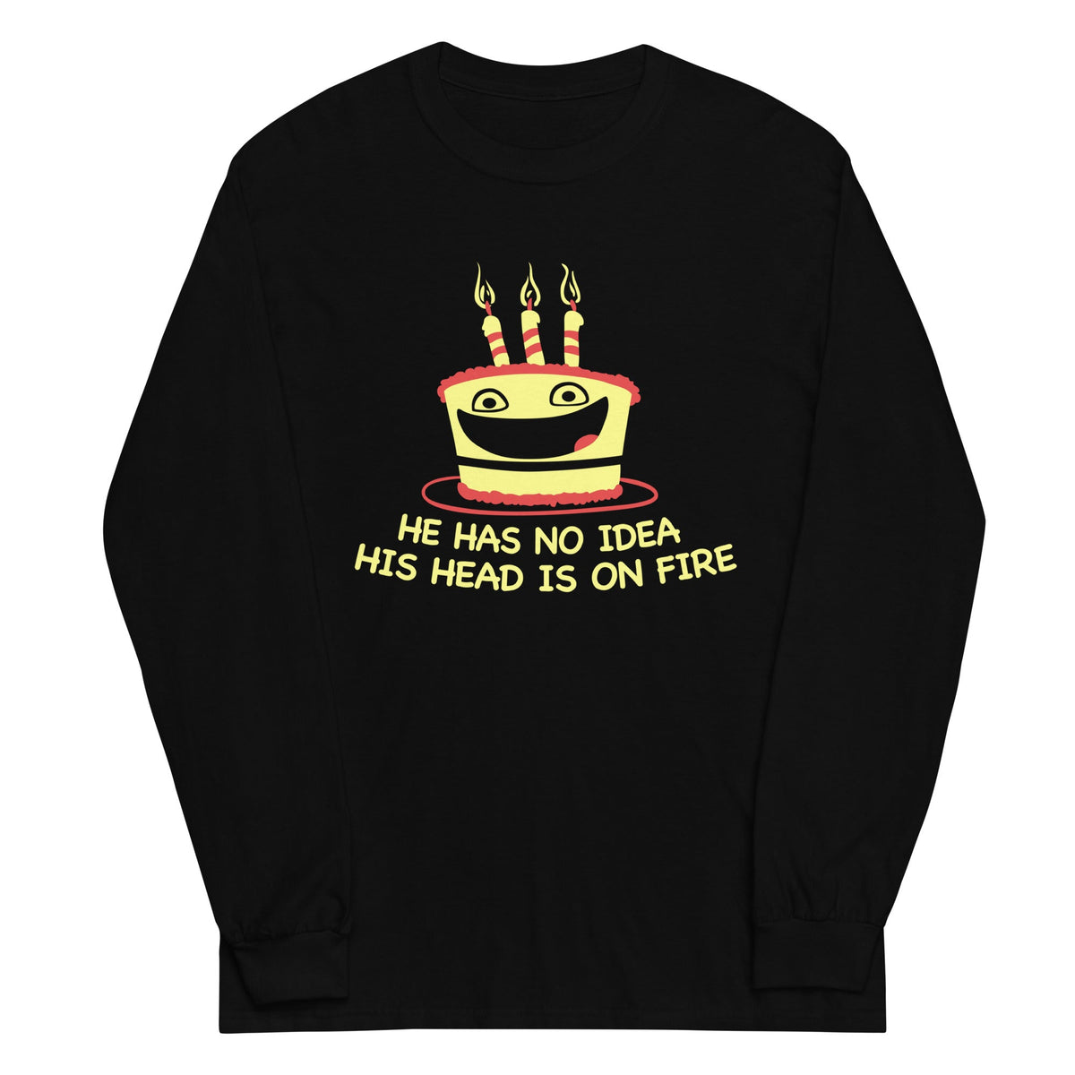He Has No Idea His Head Is On Fire Unisex Long Sleeve Tee product image 2