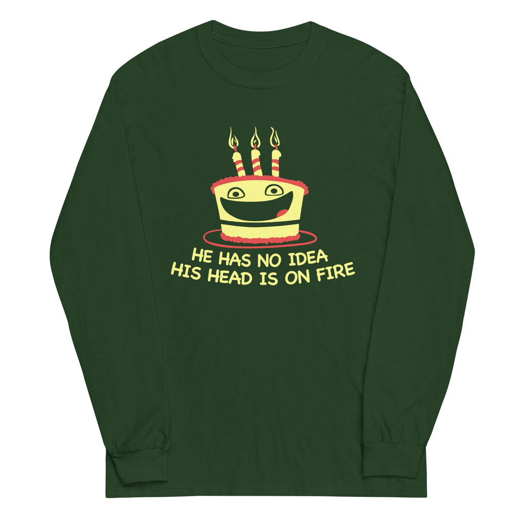 He Has No Idea His Head Is On Fire Unisex Long Sleeve Tee product image 3