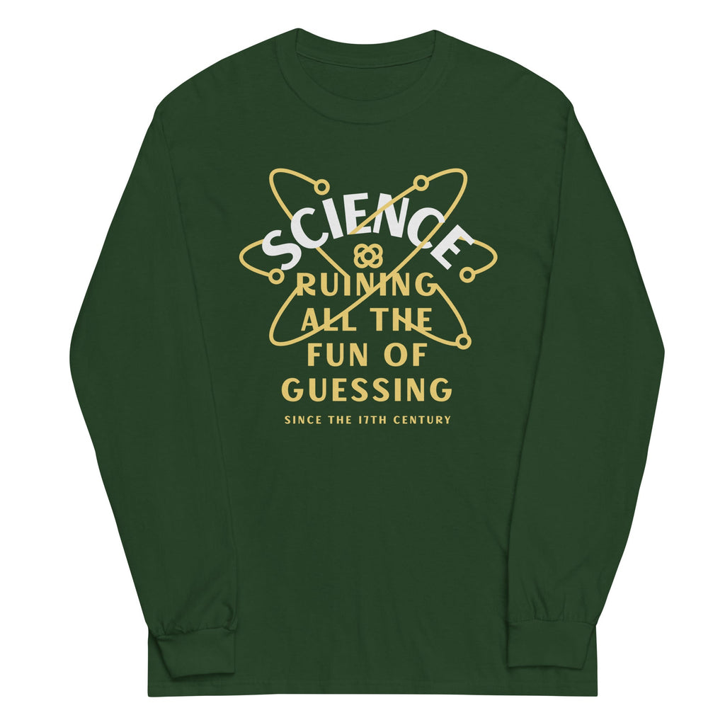 Science Ruining All The Fun Of Guessing Unisex Long Sleeve product image 3