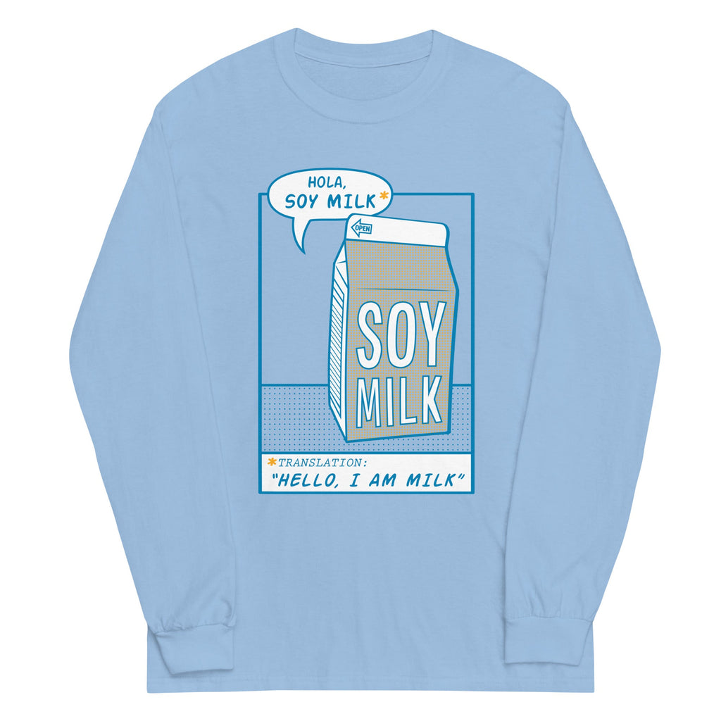 Hola, Soy Milk Unisex Long Sleeve Tee product image 1