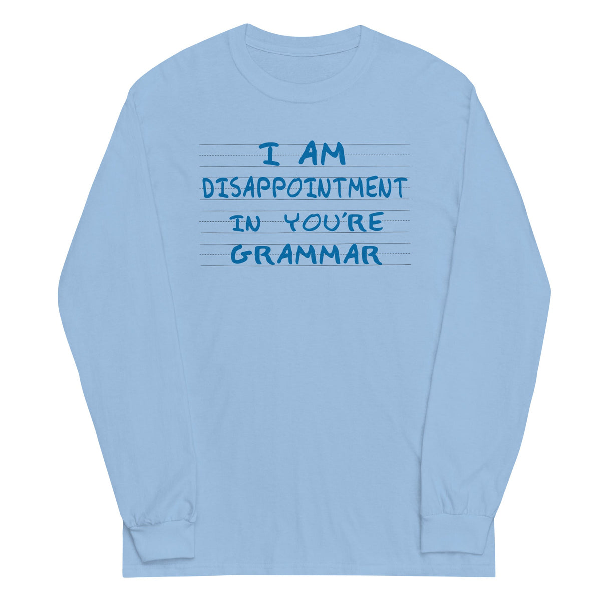 I Am Disappointment Unisex Long Sleeve Tee product image 1