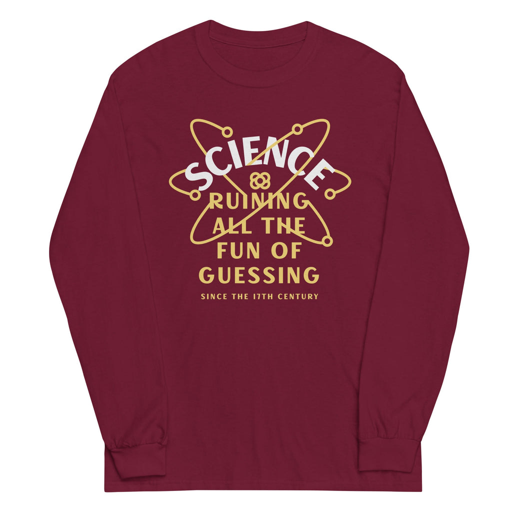 Science Ruining All The Fun Of Guessing Unisex Long Sleeve product image 4