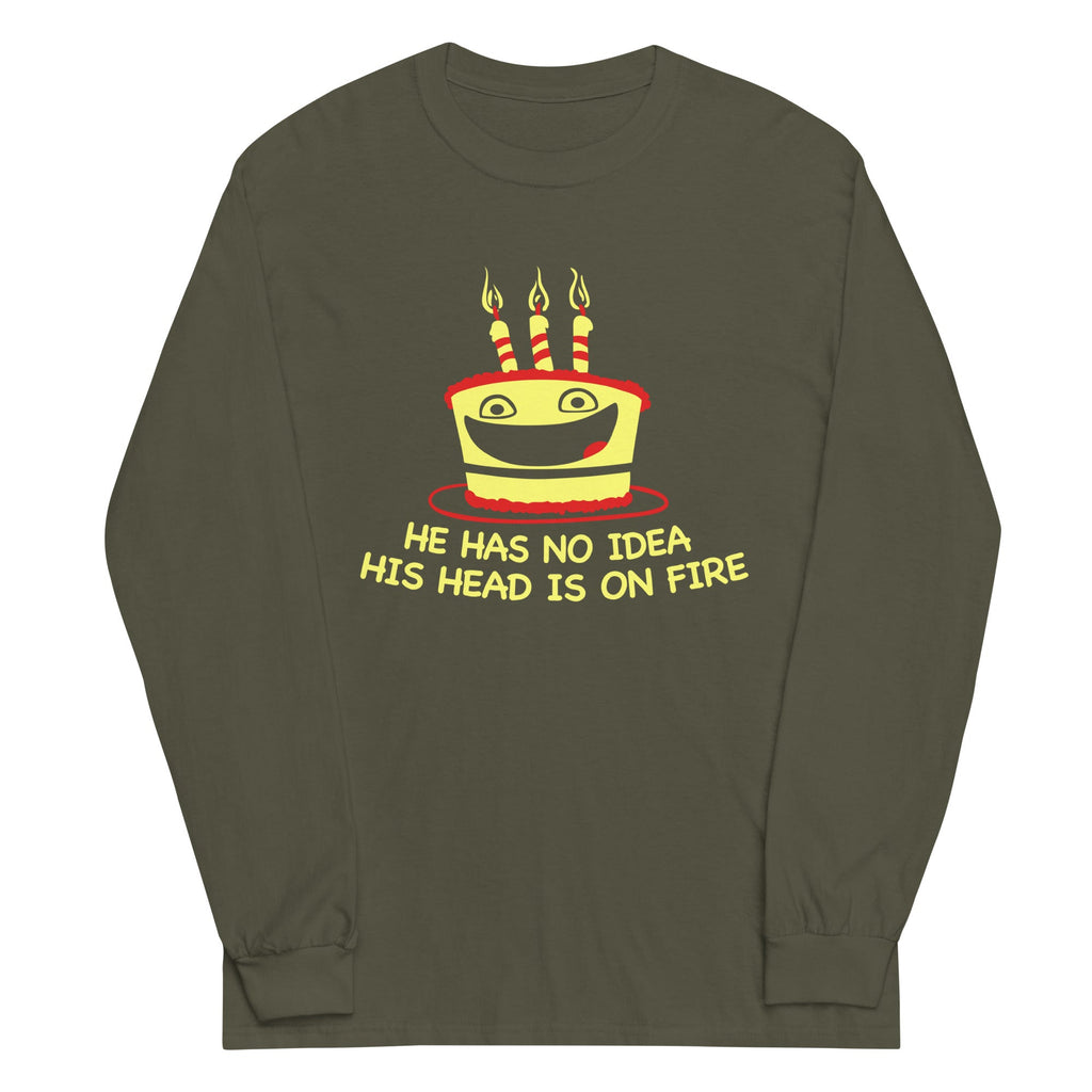 He Has No Idea His Head Is On Fire Unisex Long Sleeve Tee product image 4
