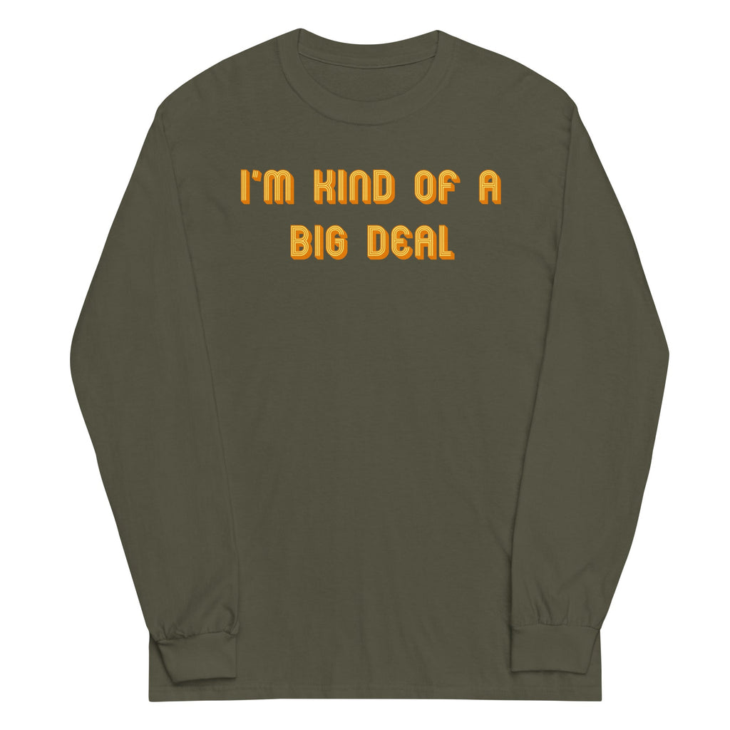 I'm Kind of a Big Deal Unisex Long Sleeve Tee product image 3