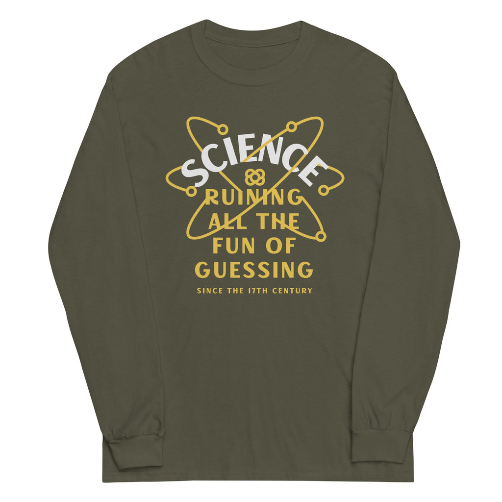 Science Ruining All The Fun Of Guessing Unisex Long Sleeve product image 1