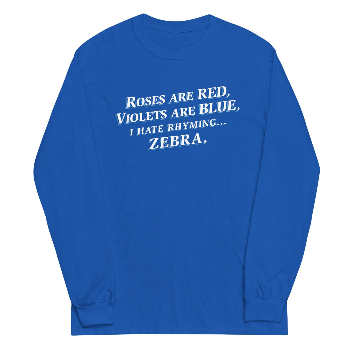 I Hate Rhyming Unisex Long Sleeve Tee product image 6