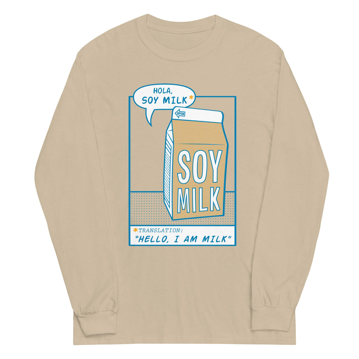 Hola, Soy Milk Unisex Long Sleeve Tee product image 3
