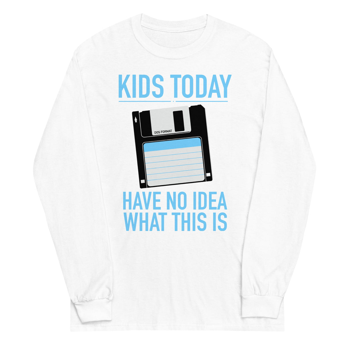 Kids Today Have No Idea What This Is Unisex Long Sleeve Tee product image 3