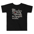 Marley Was Dead: To Begin With Kid's Toddler Tee product image 1