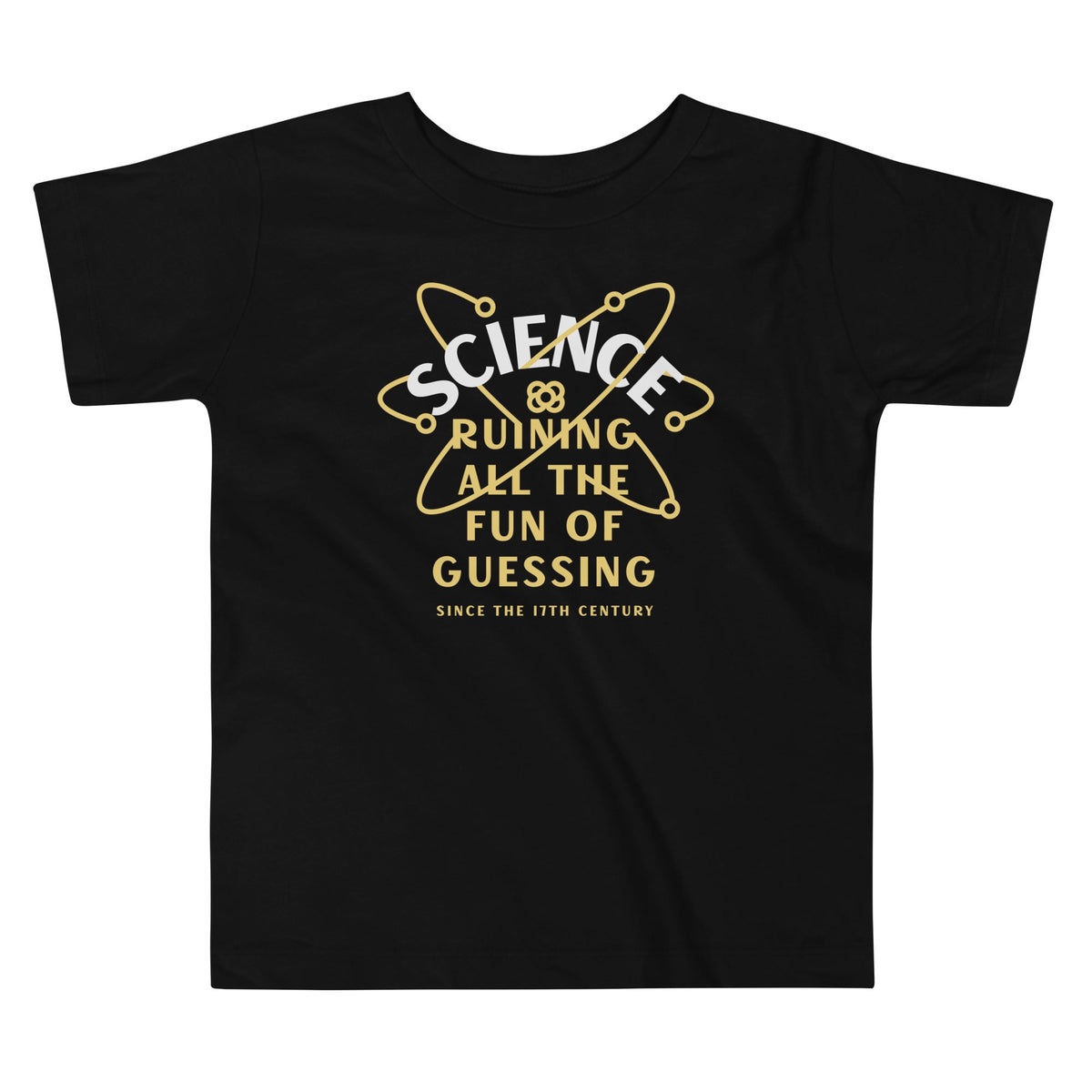 Science Ruining All The Fun Of Guessing Kid's Toddler Tee product image 1