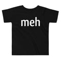 Meh Shirt Kid's Toddler Tee product image 1