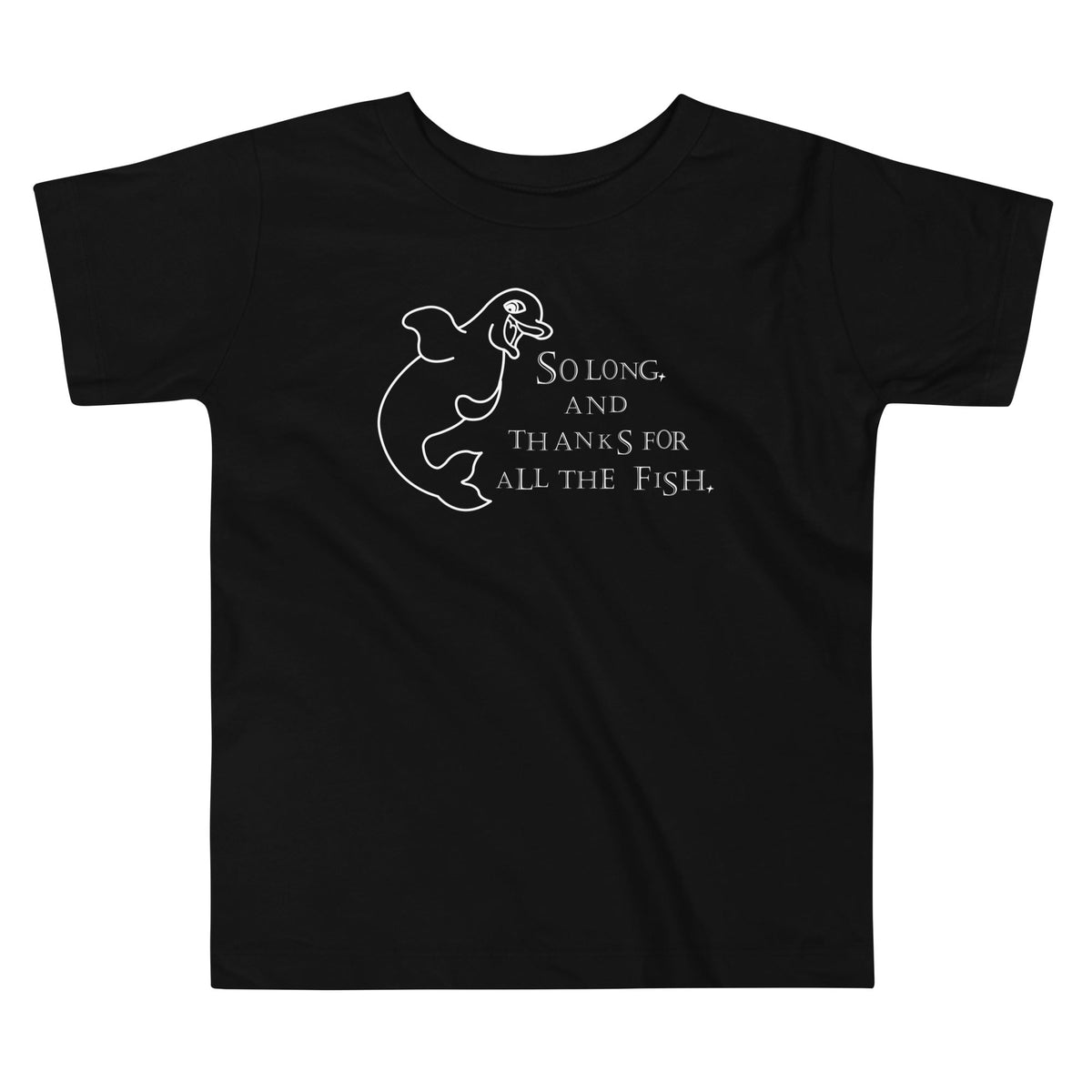 So long and thanks... Kid's Toddler Tee product image 1