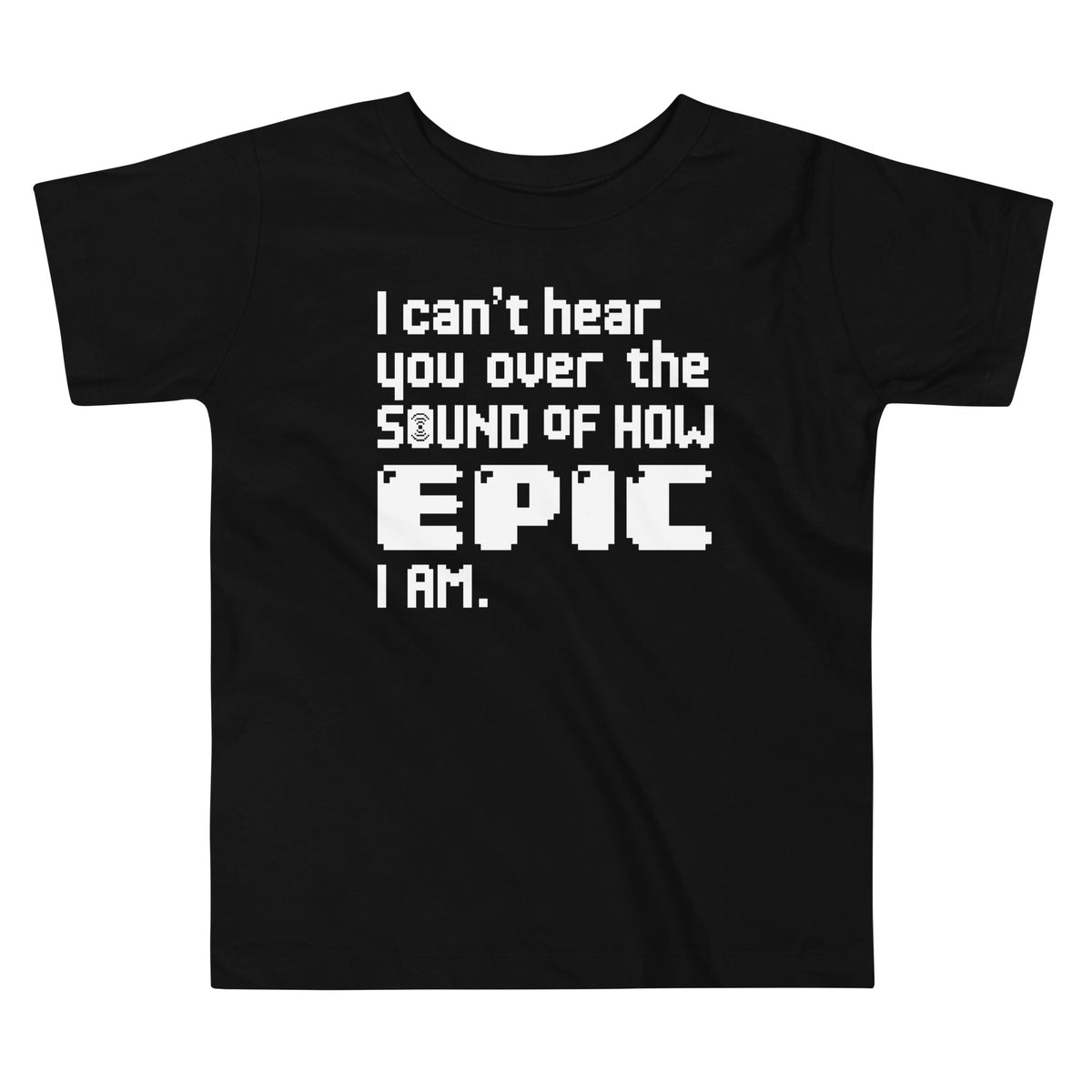 I Can't Hear You Kid's Toddler Tee product image 1