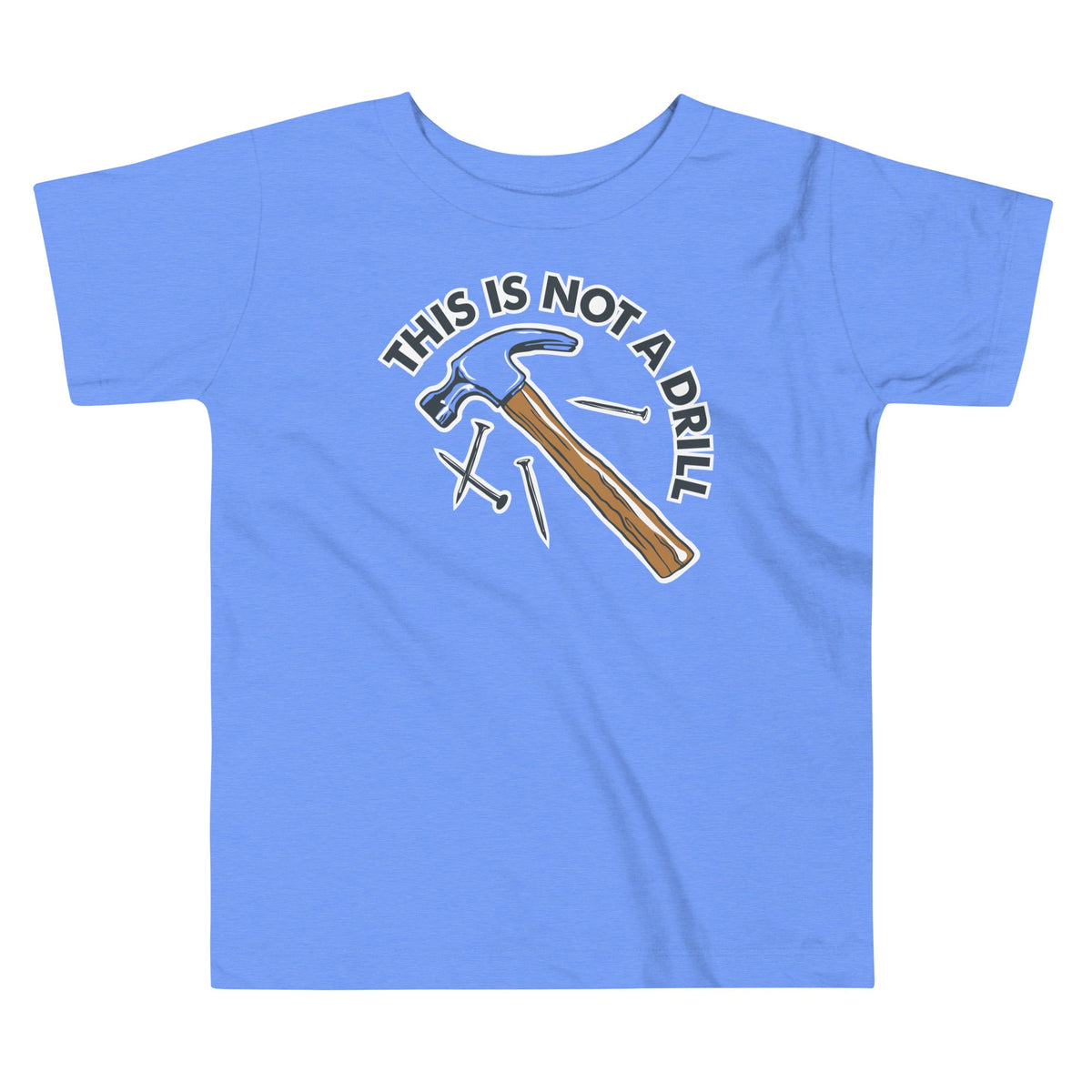 This Is Not A Drill Kid's Toddler Tee product image 2
