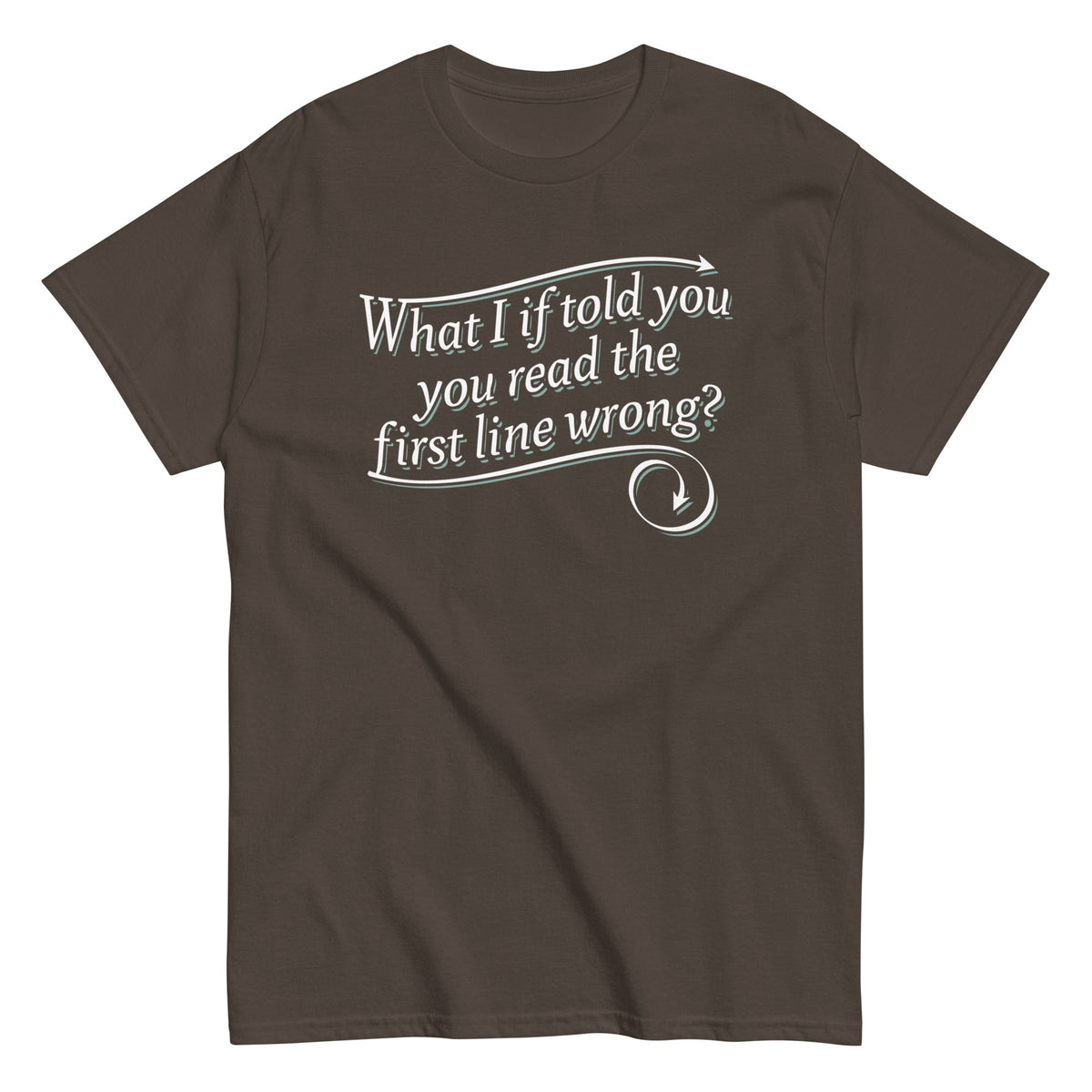 What I If Told You Men's Classic Tee product image 6