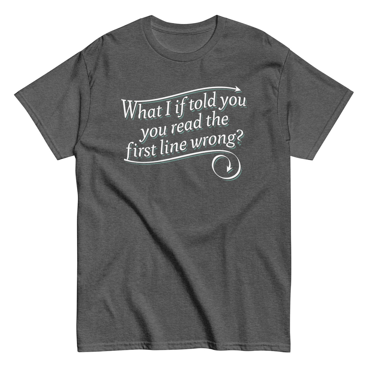 What I If Told You Men's Classic Tee product image 2