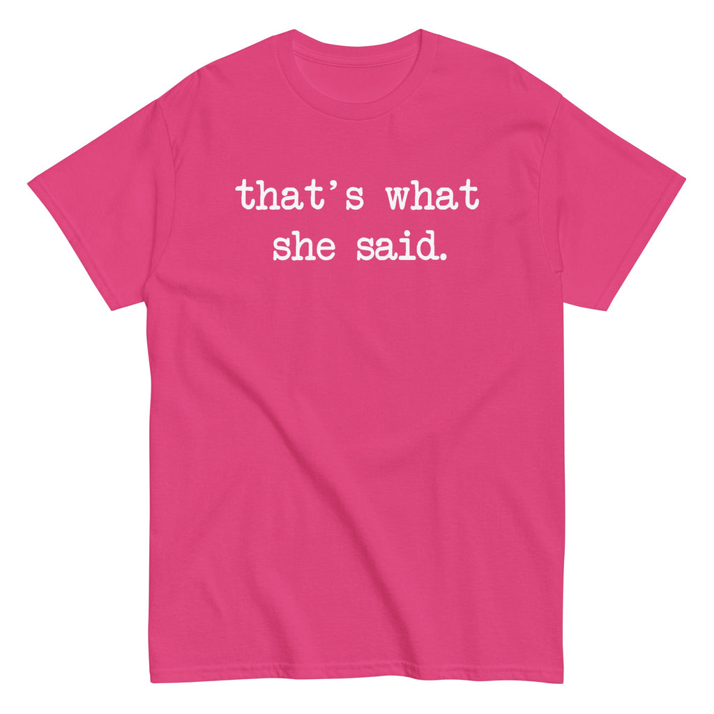 That's What She Said Men's Classic Tee product image 5