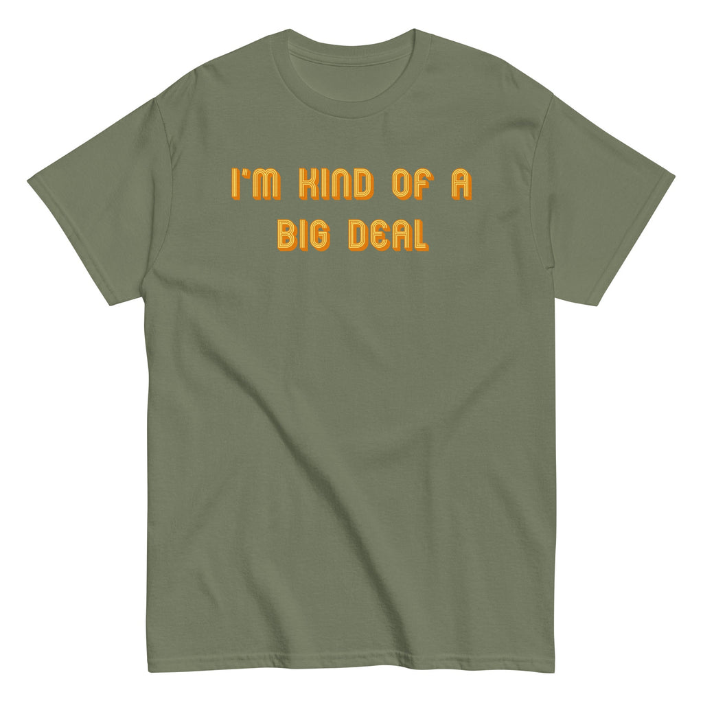 I'm Kind of a Big Deal Men's Classic Tee product image 5