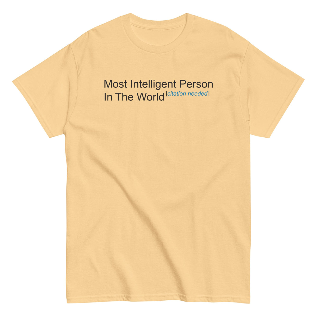 Most Intelligent Person in the World Citation Needed Men's product image 4