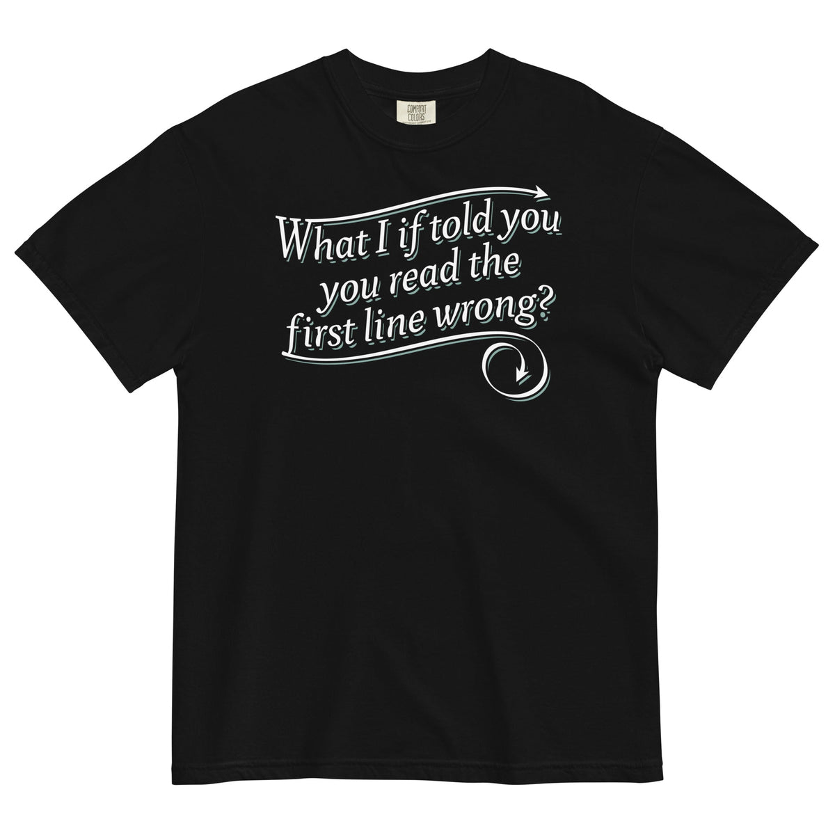 What I If Told You Men's Relaxed Fit Tee product image 1