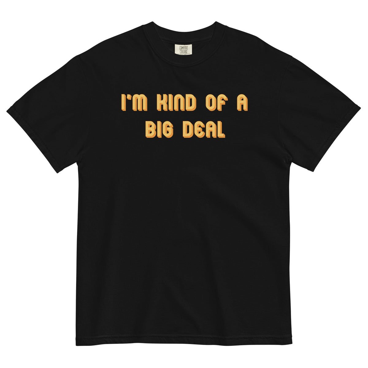 I'm Kind of a Big Deal Men's Relaxed Fit Tee product image 2