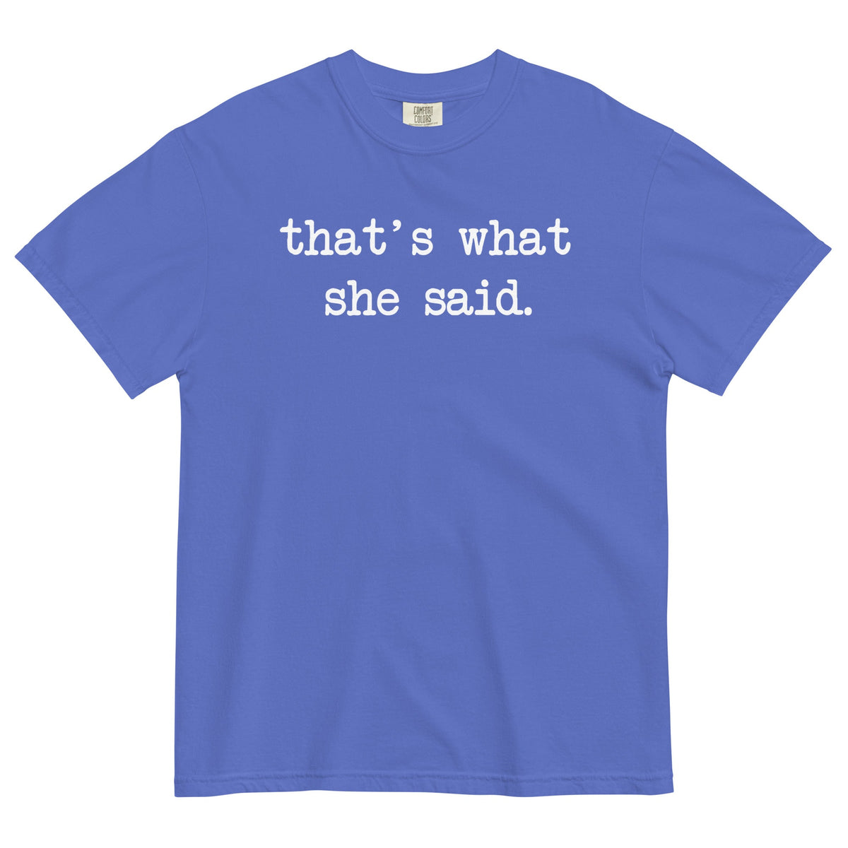 That's What She Said Men's Relaxed Fit Tee product image 4