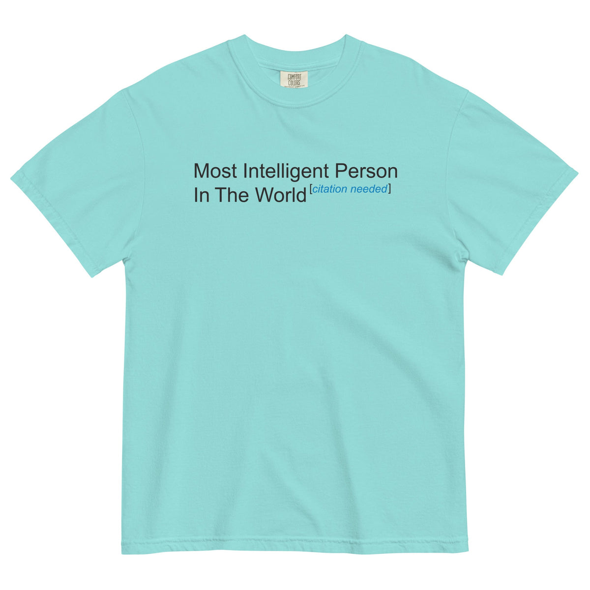 Most Intelligent Person in the World Citation Needed Men's product image 3