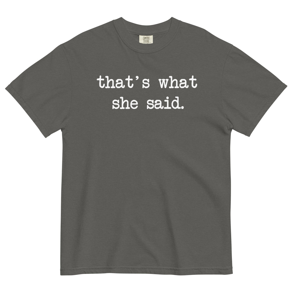 That's What She Said Men's Relaxed Fit Tee product image 5