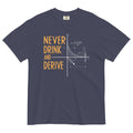 Never Drink and Derive Men's Relaxed Fit Tee product image 1