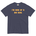 I'm Kind of a Big Deal Men's Relaxed Fit Tee product image 1