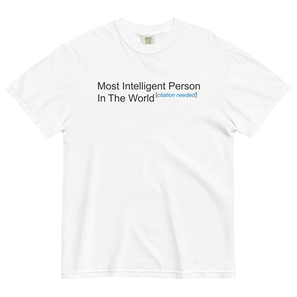 Most Intelligent Person in the World Citation Needed Men's product image 1