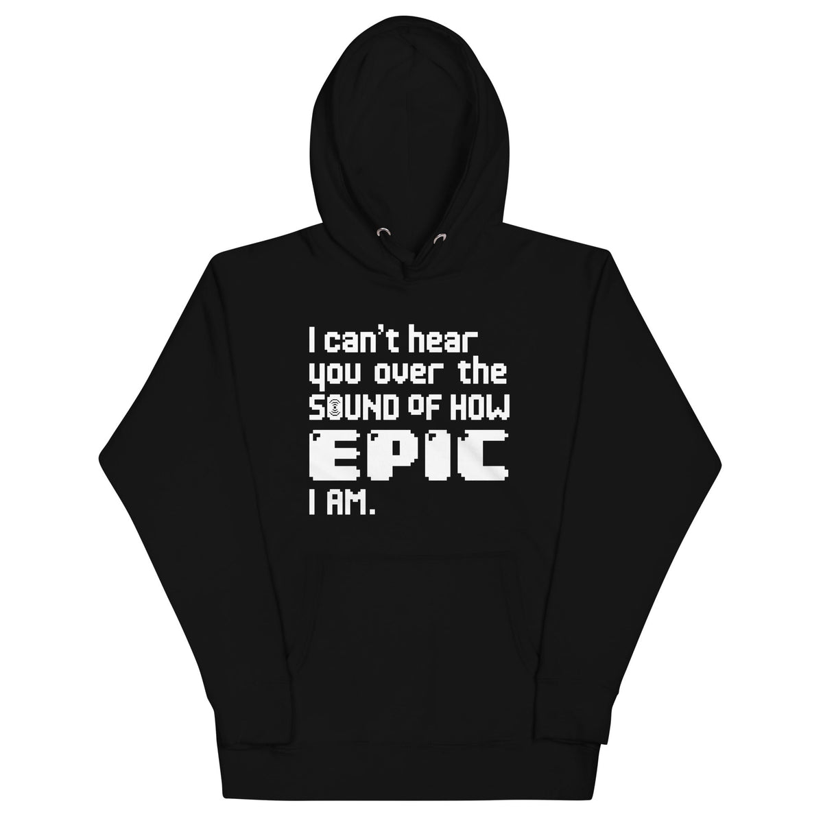 I Can't Hear You Unisex Hoodie product image 2