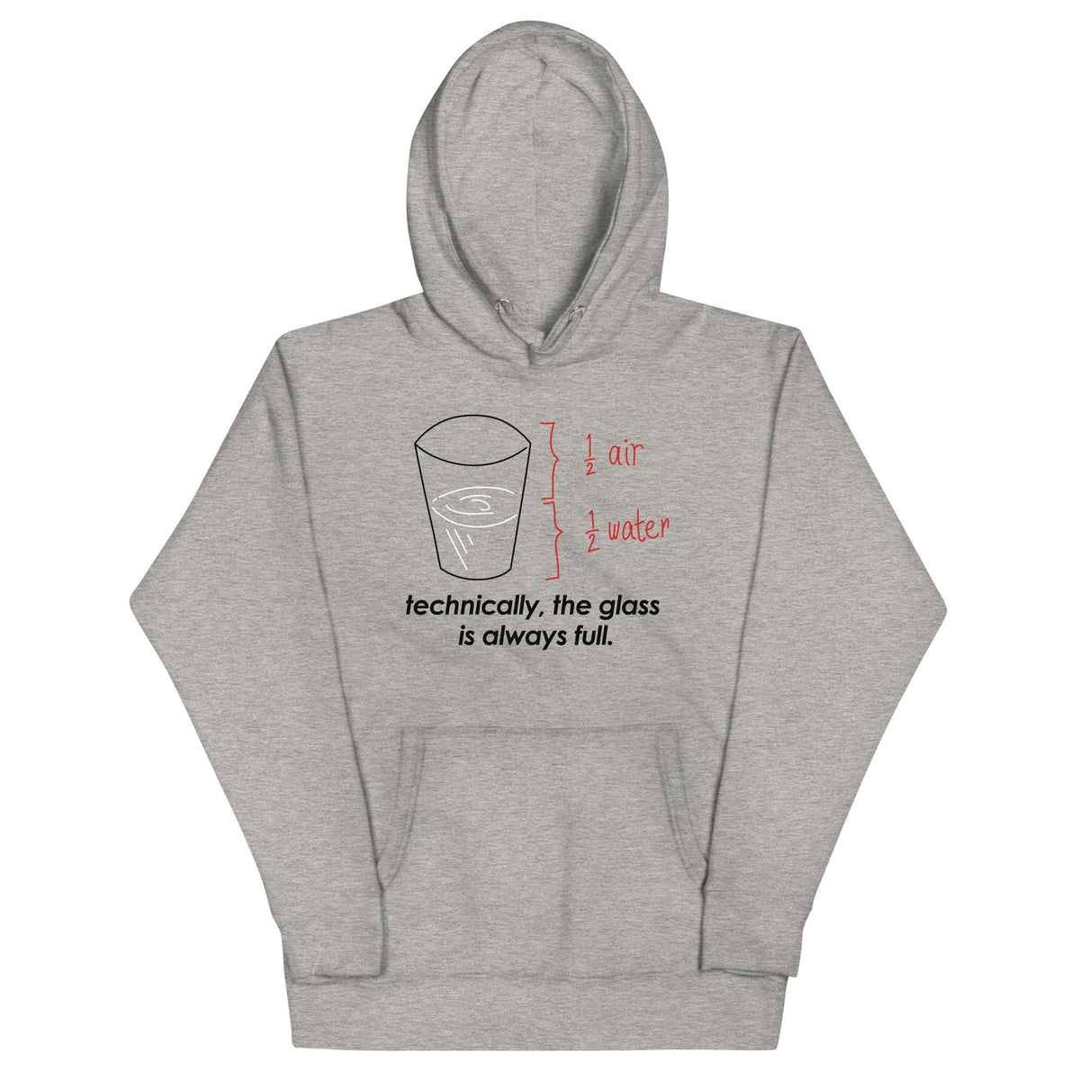 Technically, The Glass Is Always Full Unisex Hoodie product image 2