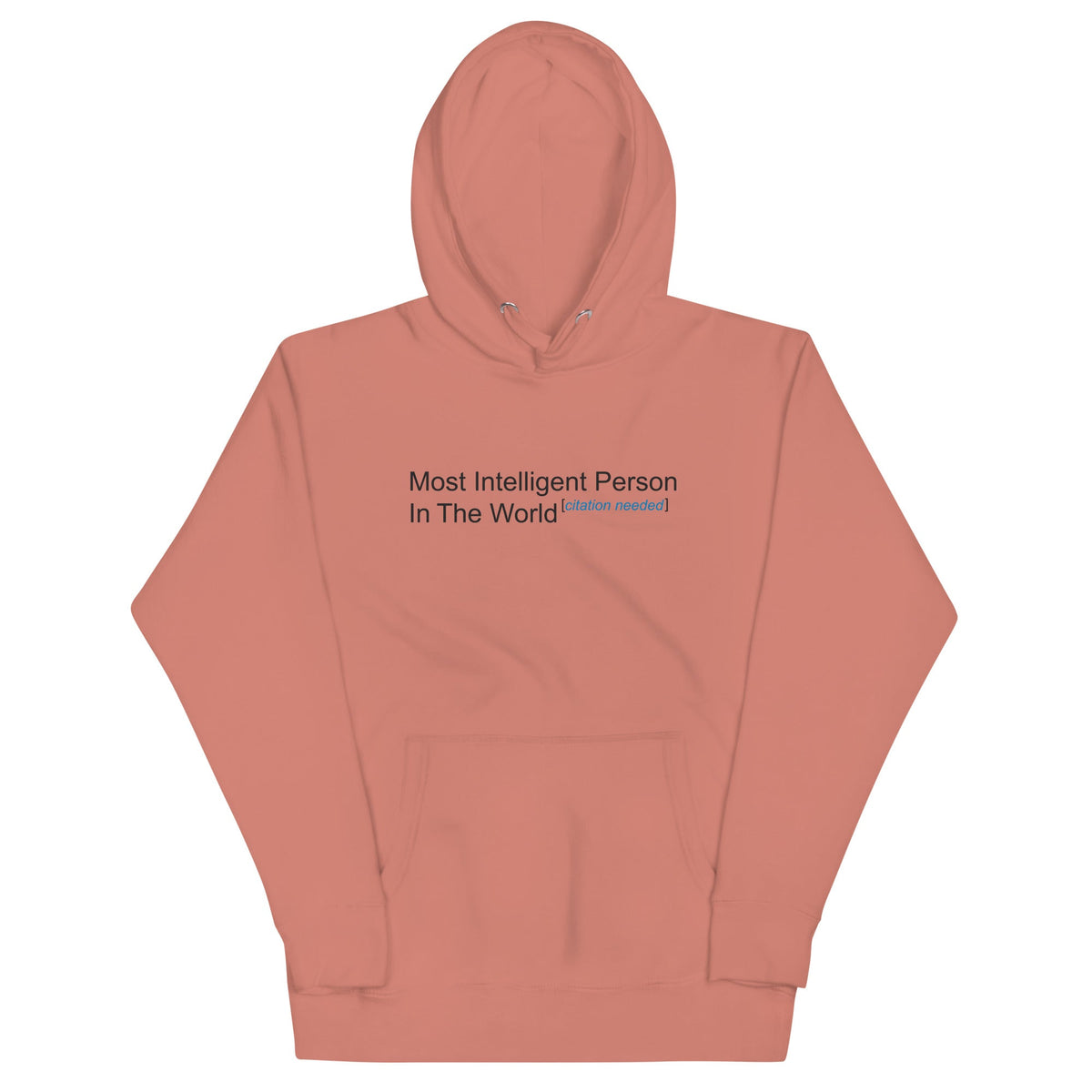 Most Intelligent Person in the World Citation Needed Unisex product image 4