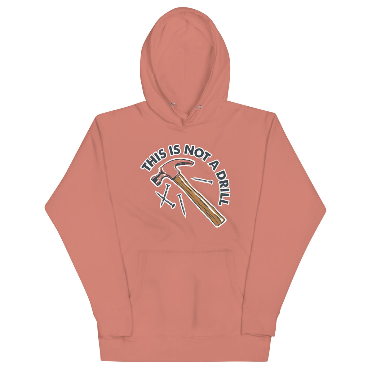 This Is Not A Drill Unisex Hoodie product image 2