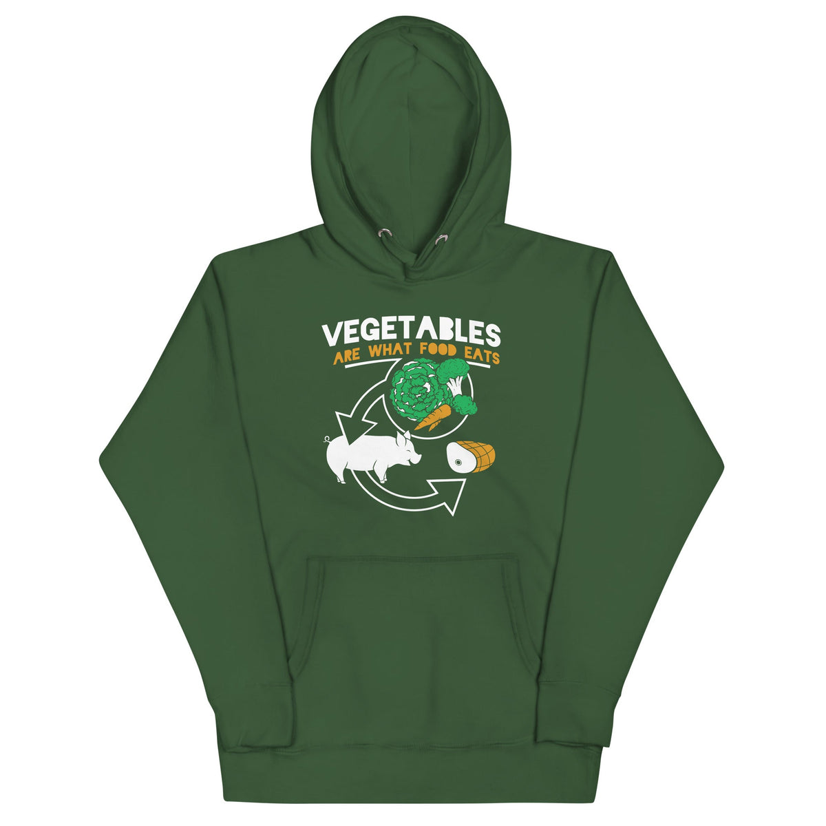 Vegetables Are What Food Eats Unisex Hoodie product image 1