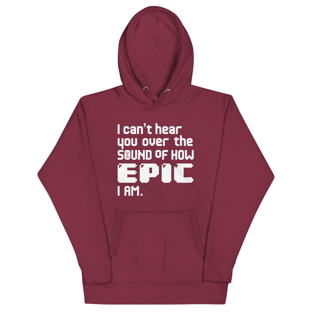 I Can't Hear You Unisex Hoodie product image 3