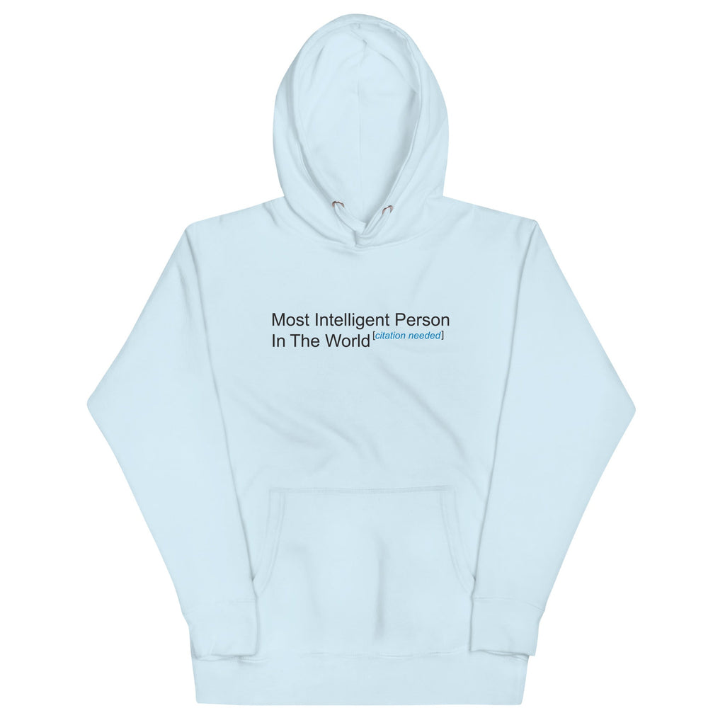 Most Intelligent Person in the World Citation Needed Unisex product image 3